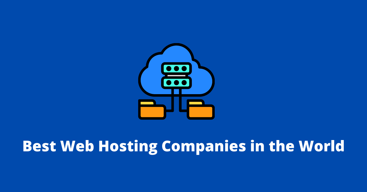 Best web hosting companies in the world
